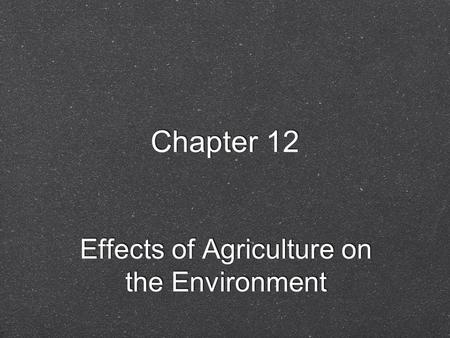 Effects of Agriculture on the Environment