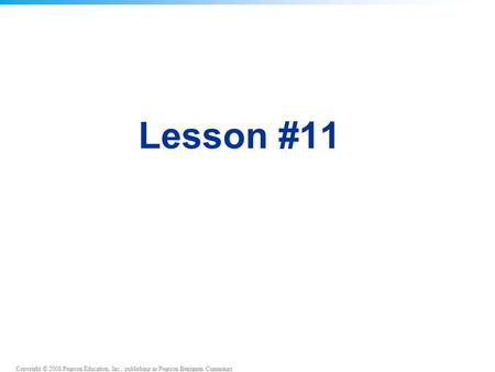 Lesson #11.