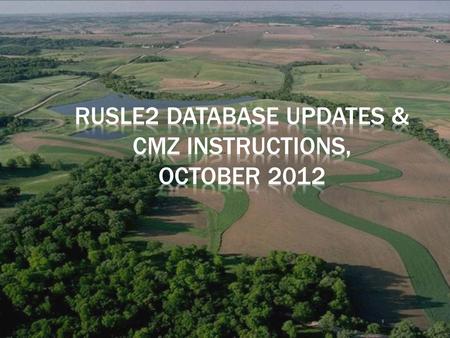  Over 25,000 crop management templates in 77 of 78 crop management zones in the Continental US, Caribbean, and Hawaii/Pacific Basin have been updated.