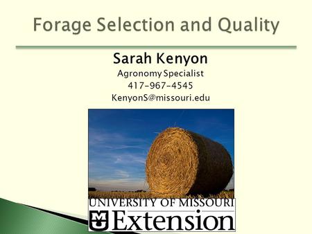 Forage Selection and Quality