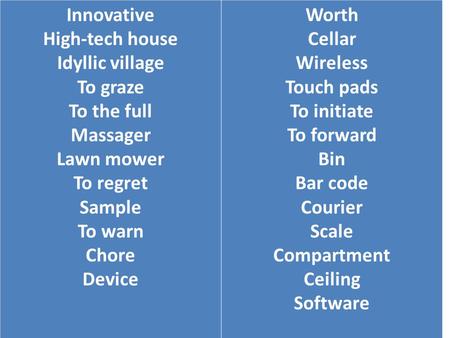 Innovative High-tech house Idyllic village To graze To the full Massager Lawn mower To regret Sample To warn Chore Device Worth Cellar Wireless Touch pads.