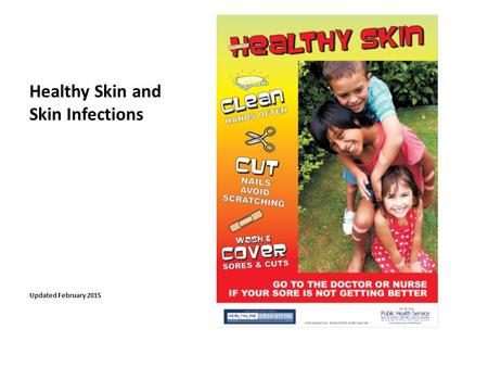 Healthy Skin and Skin Infections