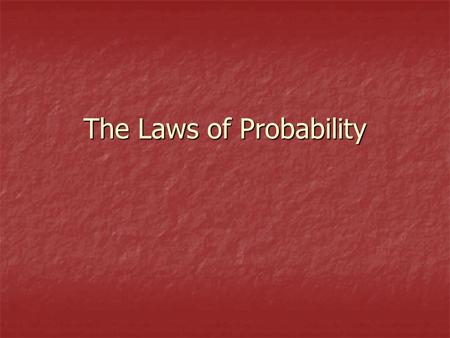 The Laws of Probability