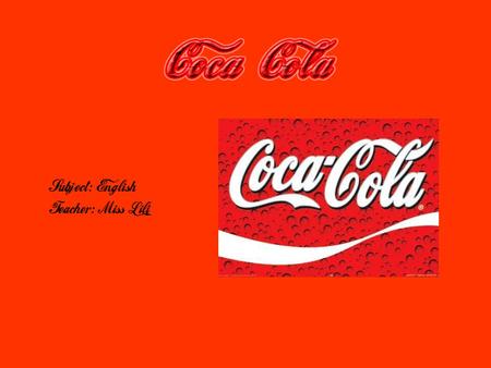 History: The Coca Cola was created in 1885 by John Pemberton in the drugstore Jacobs of the city of Atlanta, Georgia. With a mixture of leaves of coca.