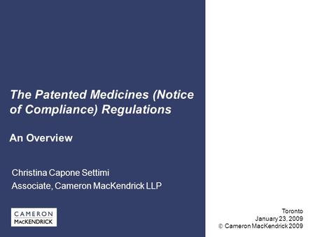 The Patented Medicines (Notice of Compliance) Regulations