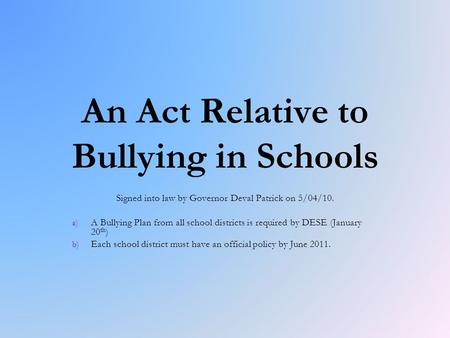 An Act Relative to Bullying in Schools