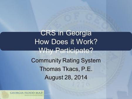 CRS in Georgia How Does it Work? Why Participate?