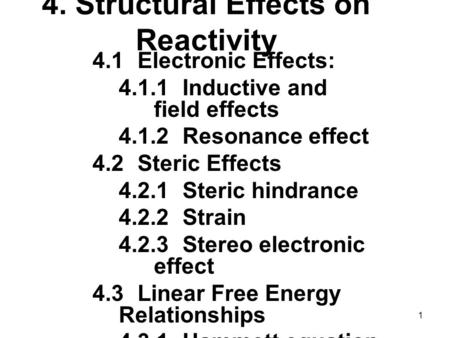 4. Structural Effects on Reactivity