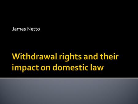 James Netto.  Article 12 of TFEU:  “Consumer protection requirements shall be taken into account in defining and implementing other Union policies and.