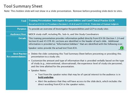 Tool Summary Sheet Note: This hidden slide will not show in a slide presentation. Remove before providing slide deck to sites. Tool: Training Presentation: