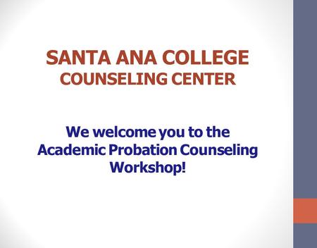 AGENDA What is Academic and Progress Probation ?