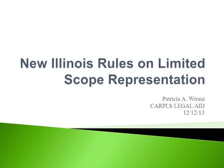 New Illinois Rules on Limited Scope Representation