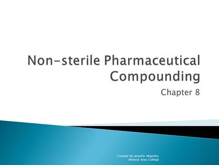 Non-sterile Pharmaceutical Compounding