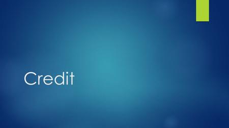 Credit.  Credit (from Latin credere translation. to believe) is the trust which allows one party to provide resources to another party where that second.