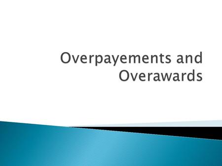 Anyone know the difference? “An overpayment occurs when the student receives more aid than he or she was eligible to receive. One kind of overpayment,