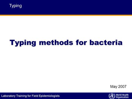 Typing methods for bacteria