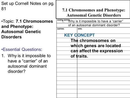 7.1 Chromosomes and Phenotype: Autosomal Genetic Disorders