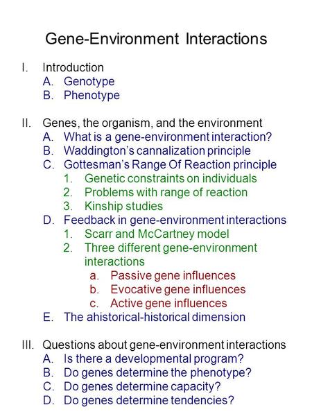 Gene-Environment Interactions