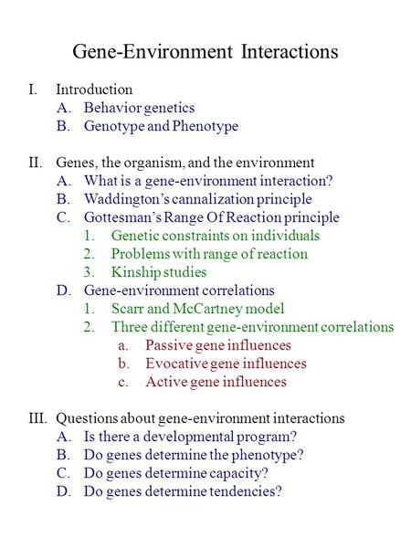 Gene-Environment Interactions