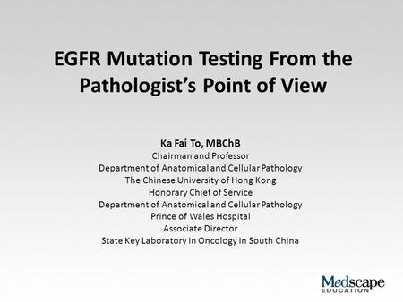 EGFR Mutation Testing From the Pathologist’s Point of View