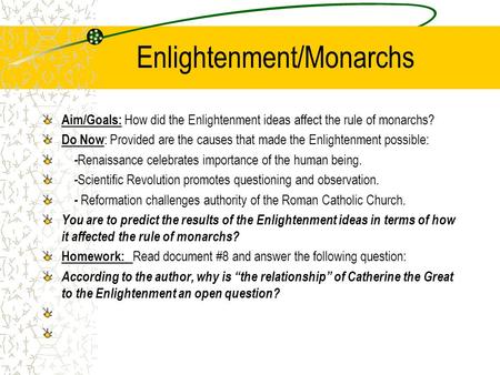 Enlightenment/Monarchs