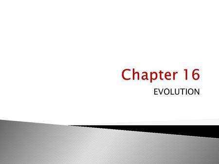 EVOLUTION.  Students know and understand the characteristics and structure of living things, the processes of life, and how living things interact with.