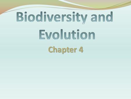 Biodiversity and Evolution