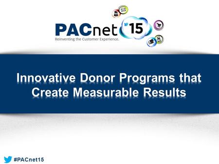 #PACnet15. Moderator  Kelsey Skiles » Paciolan  Abbey Lehman » Paciolan Presenters  Leigh Wojtkiewicz » Cal Athletics  Heidi Clarke » Washington State.