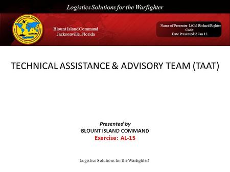 TECHNICAL ASSISTANCE & ADVISORY TEAM (TAAT)