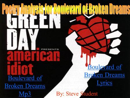 Poetry Analysis for Boulevard of Broken Dreams