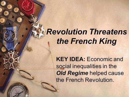 Revolution Threatens the French King