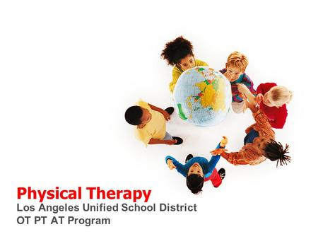 Los Angeles Unified School District OT PT AT Program