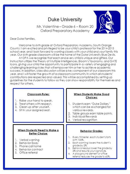 Duke University Mr. Valentine – Grade 6 – Room 20 Oxford Preparatory Academy Dear Duke Families, Welcome to sixth grade at Oxford Preparatory Academy,