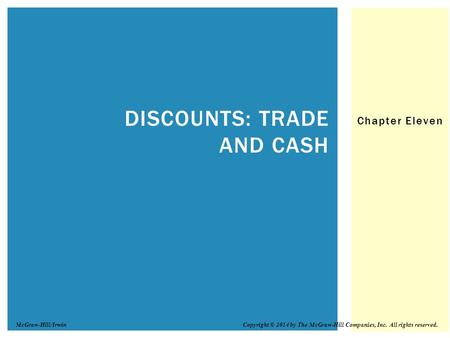 Discounts: Trade and Cash