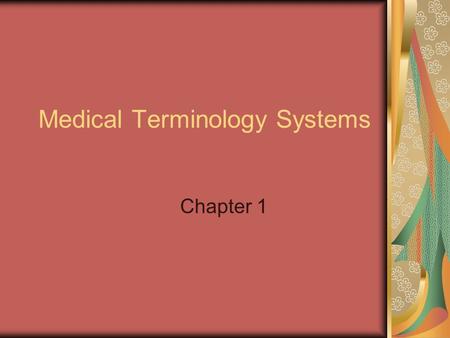 Medical Terminology Systems