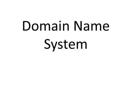 Domain Name System. DNS is a client/server protocol which provides Name to IP Address Resolution.