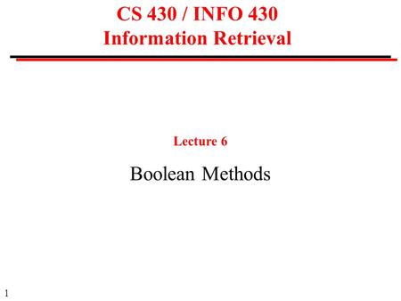 CS 430 / INFO 430 Information Retrieval