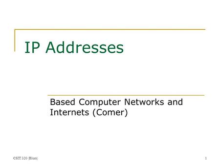 Based Computer Networks and Internets (Comer)