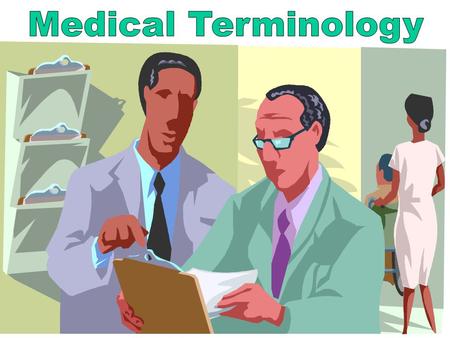 Medical Terminology Learning Terminology.