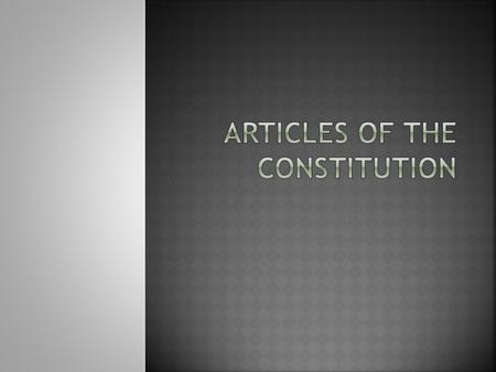  Establishes the powers of the Congress. Section 2  Qualification of members of the House of Representatives.  25 yrs old, 7 yrs a citizen, inhabitant.