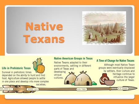 Native Texans.