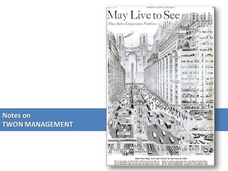 Notes on TWON MANAGEMENT. Settlement Evolution Creating A City Hunt Surplus Hunt Trade Surplus Hunt Trade Surplus Hunt Mobile Trade Mobile Trade Diverse.