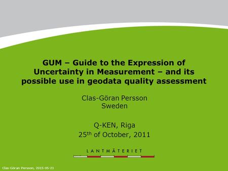 Clas-Göran Persson Sweden Q-KEN, Riga 25th of October, 2011