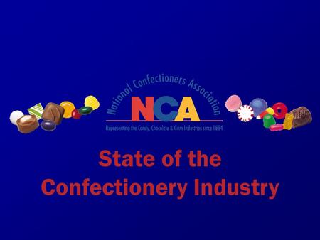 State of the Confectionery Industry. Second half growth carries category Retail Sales – IRI 52 Weeks June 16+1.1% December 28+2.2% Manufacturers YTD Shipments.