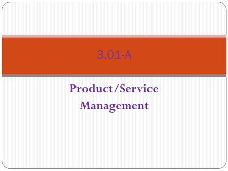 Product/Service Management