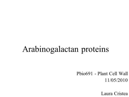 Arabinogalactan proteins