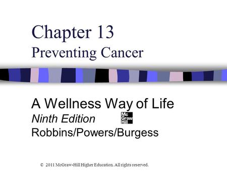 Chapter 13 Preventing Cancer