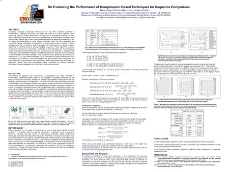 On Evaluating the Performance of Compression Based Techniques for Sequence Comparison R AMEZ M INA † D HUNDY B ASTOLA †, * AND H ESHAM A LI †, * †College.