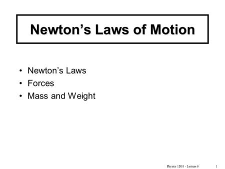 Newton’s Laws of Motion