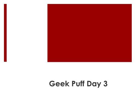 Geek Puff Day 3. Troubleshooting Update  Subscriber Identity Module (SIM) card.